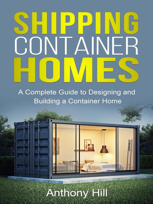 Title details for Shipping Container Homes by Anthony Hill - Available